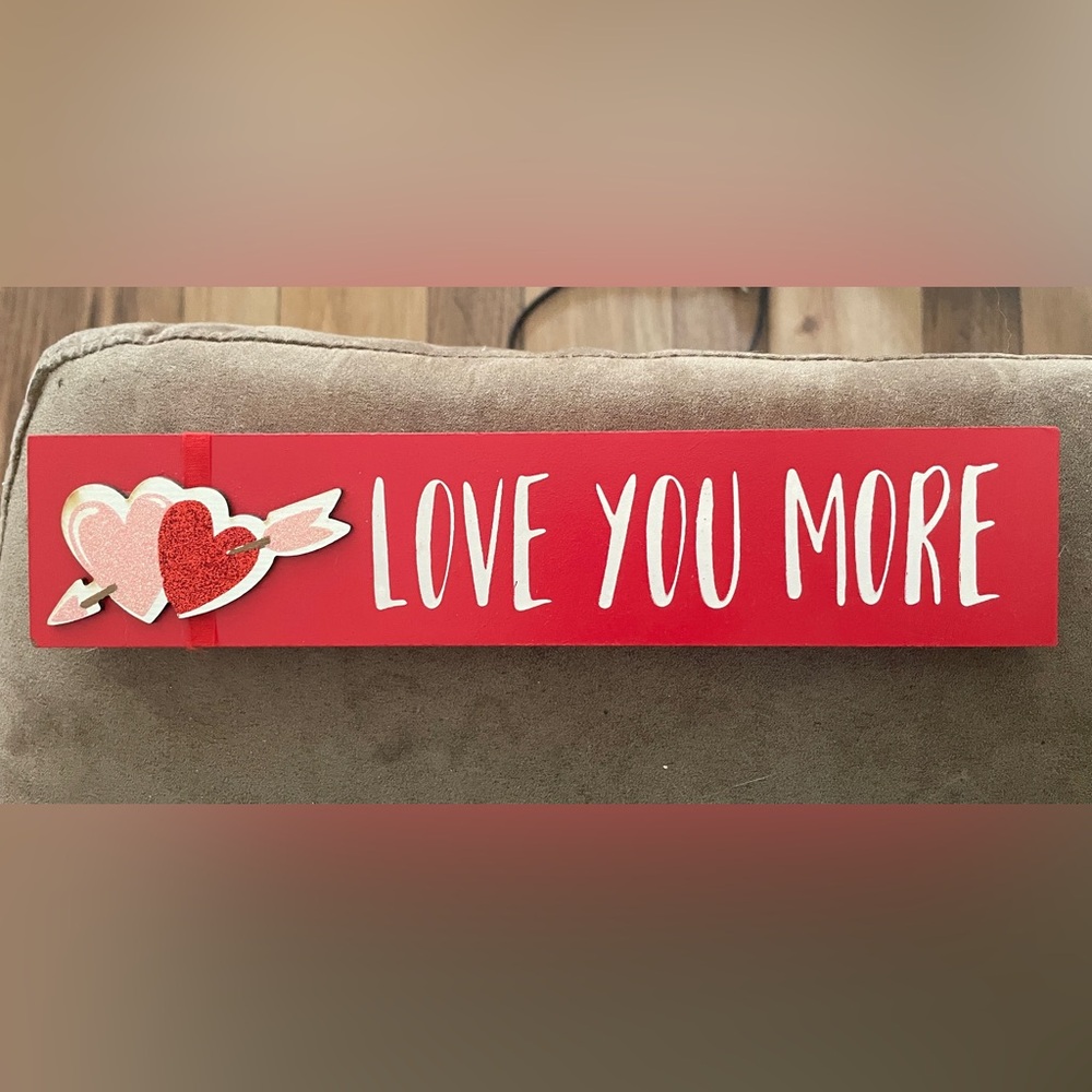 "Love You More" Red Wood Sign - Home Decor